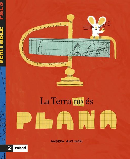 LA TERRA NO ÉS PLANA | 9788419889546 | ANTINORI, ANDREA | Llibres Parcir | Librería Parcir | Librería online de Manresa | Comprar libros en catalán y castellano online