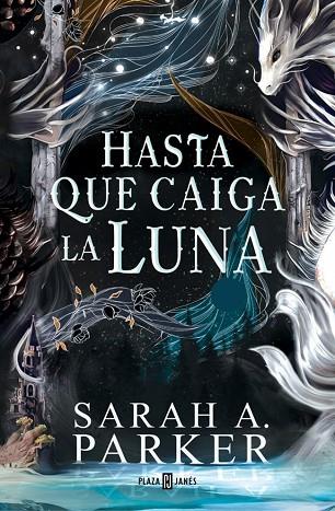 HASTA QUE CAIGA LA LUNA (LA CAÍDA LUNAR 1) | 9788401037498 | PARKER, SARAH A. | Llibres Parcir | Llibreria Parcir | Llibreria online de Manresa | Comprar llibres en català i castellà online