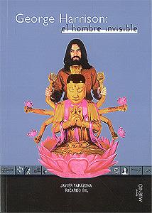 GEORGE HARRISON EL HOMBRE INVISIBLE | 9788489790476 | TARAZONA | Llibres Parcir | Librería Parcir | Librería online de Manresa | Comprar libros en catalán y castellano online