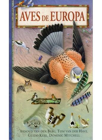 AVES DE EUROPA | 9788428211598 | VAN DEN BERG | Llibres Parcir | Llibreria Parcir | Llibreria online de Manresa | Comprar llibres en català i castellà online