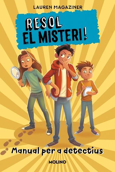 RESOL EL MISTERI! - MANUAL PER A DETECTIUS | 9788427227736 | MAGAZINER, LAUREN | Llibres Parcir | Librería Parcir | Librería online de Manresa | Comprar libros en catalán y castellano online