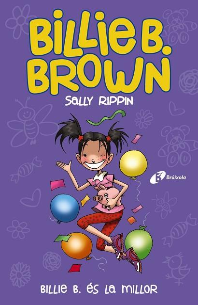 BILLIE B. BROWN, 9. BILLIE B. ÉS LA MILLOR | 9788413491585 | RIPPIN, SALLY | Llibres Parcir | Librería Parcir | Librería online de Manresa | Comprar libros en catalán y castellano online