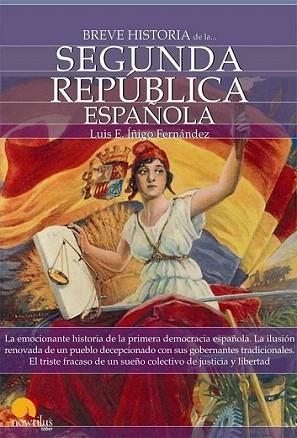 SEGUNDA REPUBLICA ESPAÑOLA | 9788497639651 | LUIS E IÑIGO FERNANDEZ | Llibres Parcir | Llibreria Parcir | Llibreria online de Manresa | Comprar llibres en català i castellà online