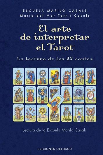 EL ARTE DE INTERPRETAR EL TAROT | 9788491119821 | TORT I CASALS, MARIA DEL MAR | Llibres Parcir | Librería Parcir | Librería online de Manresa | Comprar libros en catalán y castellano online