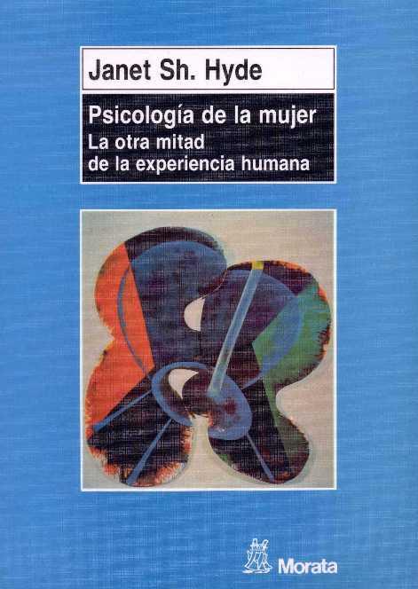 PSICOLOGIA DE  LA MUJER | 9788471124005 | JANET SH, HYDE | Llibres Parcir | Librería Parcir | Librería online de Manresa | Comprar libros en catalán y castellano online