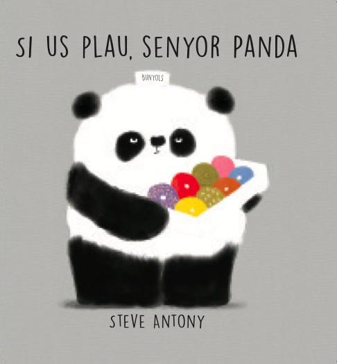 SI US PLAU, SENYOR PANDA | 9788494431814 | STEVE ANTONY | Llibres Parcir | Librería Parcir | Librería online de Manresa | Comprar libros en catalán y castellano online