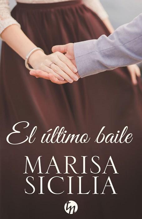 EL ÚLTIMO BAILE | 9788468791616 | SICILIA, MARISA | Llibres Parcir | Librería Parcir | Librería online de Manresa | Comprar libros en catalán y castellano online