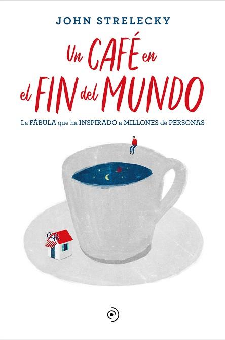 UN CAFÉ EN EL FIN DEL MUNDO | 9788418128141 | STRELECKY, JOHN | Llibres Parcir | Librería Parcir | Librería online de Manresa | Comprar libros en catalán y castellano online