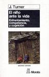 EL NIÑO ANTE LA VIDA | 9788471122100 | TURNER, J. C. | Llibres Parcir | Librería Parcir | Librería online de Manresa | Comprar libros en catalán y castellano online