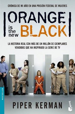 ORANGE IS THE NEW BLACK | 9788408136330 | PIPER KERMAN | Llibres Parcir | Librería Parcir | Librería online de Manresa | Comprar libros en catalán y castellano online