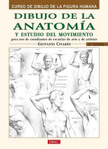 DIBUJO DE LA ANATOMIA Y ESTUDIO DEL MOVIMIENTO | 9788495873606 | Llibres Parcir | Librería Parcir | Librería online de Manresa | Comprar libros en catalán y castellano online