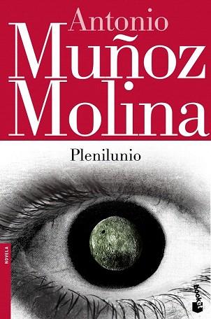 PLENILUNIO | 9788432215919 | MUÑOZ MOLINA, ANTONIO | Llibres Parcir | Llibreria Parcir | Llibreria online de Manresa | Comprar llibres en català i castellà online