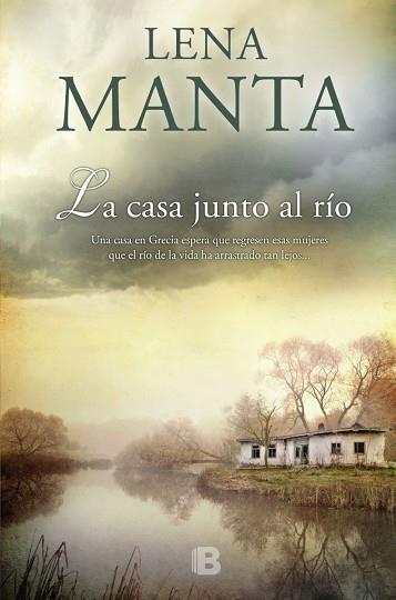 LA CASA JUNTO AL RÍO | 9788466658720 | MANTA, LENA | Llibres Parcir | Llibreria Parcir | Llibreria online de Manresa | Comprar llibres en català i castellà online