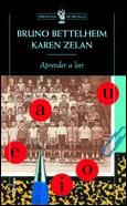 APRENDER A LEER | 9788484322283 | BETTELHEIM - ZELAN | Llibres Parcir | Llibreria Parcir | Llibreria online de Manresa | Comprar llibres en català i castellà online