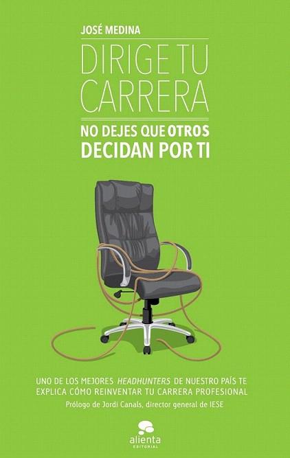 Dirige tu carrera | 9788415320753 | José Medina | Llibres Parcir | Librería Parcir | Librería online de Manresa | Comprar libros en catalán y castellano online