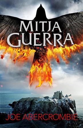 MITJA GUERRA (EL MAR TRENCAT 3) | 9788415961901 | ABERCROMBIE,JOE | Llibres Parcir | Librería Parcir | Librería online de Manresa | Comprar libros en catalán y castellano online