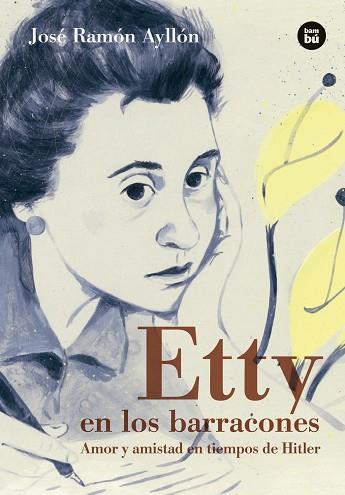 ETTY EN LOS BARRACONES | 9788483435489 | AYLLÓN, JOSÉ RAMÓN | Llibres Parcir | Librería Parcir | Librería online de Manresa | Comprar libros en catalán y castellano online