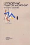 COMUNICACION NO VERBAL ED | 9788449301643 | PAREJO | Llibres Parcir | Llibreria Parcir | Llibreria online de Manresa | Comprar llibres en català i castellà online