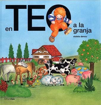 EN TEO A LA GRANJA | 9788415853176 | VIOLETA DENOU | Llibres Parcir | Llibreria Parcir | Llibreria online de Manresa | Comprar llibres en català i castellà online
