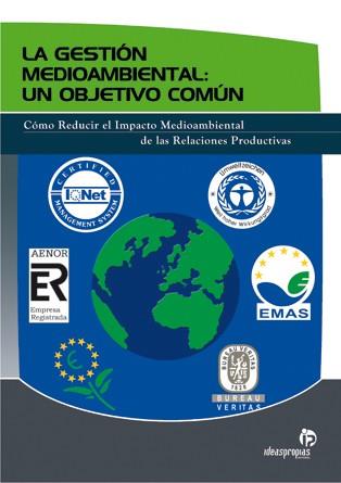 LA GESTION MEDIOAMBIENTAL UN OBJETIVO COMUN | 9788493455378 | Llibres Parcir | Librería Parcir | Librería online de Manresa | Comprar libros en catalán y castellano online