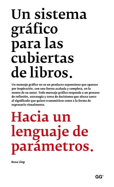 UN SISTEMA GRÁFICO PARA LAS CUBIERTAS DE LIBROS | 9788425227462 | LLOP VIDAL, ROSA | Llibres Parcir | Llibreria Parcir | Llibreria online de Manresa | Comprar llibres en català i castellà online