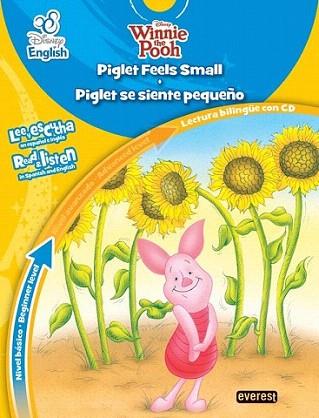 Disney English. Piglet Feels Small. Piglet se siente pequeño. Nivel básico. Begi | 9788444147857 | Walt Disney Company | Llibres Parcir | Llibreria Parcir | Llibreria online de Manresa | Comprar llibres en català i castellà online