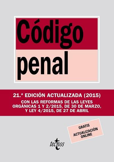 CÓDIGO PENAL | 9788430966066 | EDITORIAL TECNOS | Llibres Parcir | Librería Parcir | Librería online de Manresa | Comprar libros en catalán y castellano online