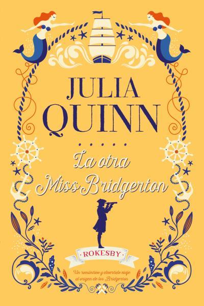LA OTRA MISS BRIDGERTON | 9788417421229 | QUINN, JULIA | Llibres Parcir | Librería Parcir | Librería online de Manresa | Comprar libros en catalán y castellano online