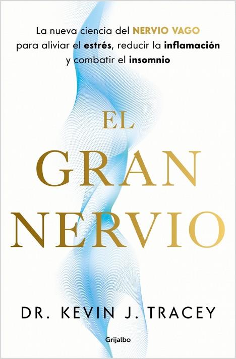 EL GRAN NERVIO | 9788425370809 | J. TRACEY, DR. KEVIN | Llibres Parcir | Llibreria Parcir | Llibreria online de Manresa | Comprar llibres en català i castellà online