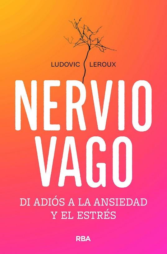 NERVIO VAGO | 9788491182795 | LEROUX, LUDOVIC | Llibres Parcir | Llibreria Parcir | Llibreria online de Manresa | Comprar llibres en català i castellà online