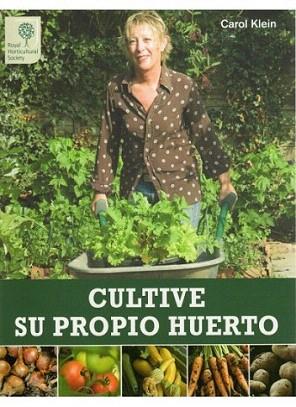 CULTIVE SU PROPIO HUERTO | 9788428215503 | KLEIN CAROL | Llibres Parcir | Llibreria Parcir | Llibreria online de Manresa | Comprar llibres en català i castellà online