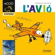 L'AVIÓ (LLETRA PAL/LLIGADA) PERSONATGES : AVIONS | 9788498257359 | GANGES, MONTSE | Llibres Parcir | Librería Parcir | Librería online de Manresa | Comprar libros en catalán y castellano online
