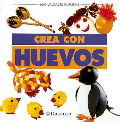 CREA CON HUEVOS | 9788434218994 | Llibres Parcir | Librería Parcir | Librería online de Manresa | Comprar libros en catalán y castellano online