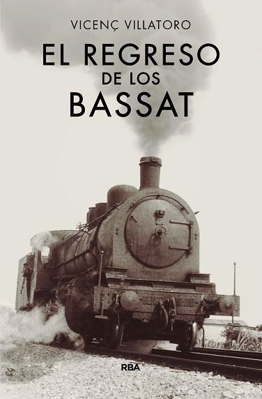 EL REGRESO DE LOS BASSAT | 9788490567128 | VILLATORO LAMOLLA, VICENÇ | Llibres Parcir | Librería Parcir | Librería online de Manresa | Comprar libros en catalán y castellano online