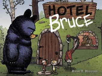 HOTEL BRUCE | 9788448949198 | HIGGINS, RYAN T. | Llibres Parcir | Librería Parcir | Librería online de Manresa | Comprar libros en catalán y castellano online