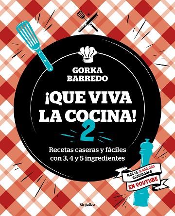 ¡QUE VIVA LA COCINA! 2 | 9788418007873 | BARREDO, GORKA | Llibres Parcir | Librería Parcir | Librería online de Manresa | Comprar libros en catalán y castellano online