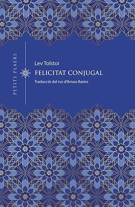 FELICITAT CONJUGAL | 9788418908743 | TOLSTOI, LEV | Llibres Parcir | Librería Parcir | Librería online de Manresa | Comprar libros en catalán y castellano online
