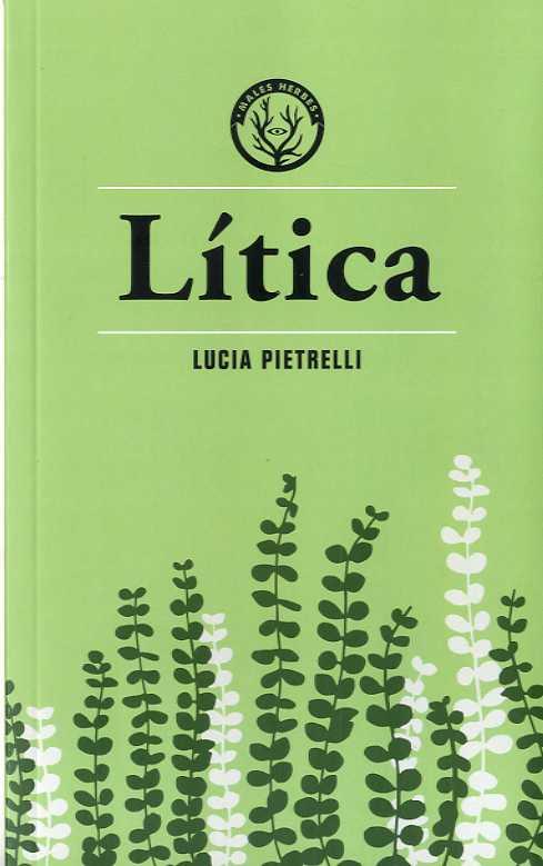 LÍTICA | 9788494917080 | PIETRELLI, LUCIA | Llibres Parcir | Librería Parcir | Librería online de Manresa | Comprar libros en catalán y castellano online
