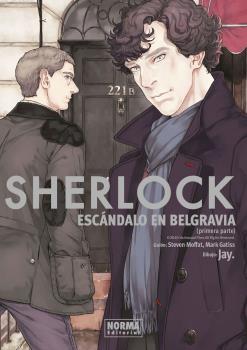 SHERLOCK. ESCÁNDALO EN BELGRAVIA. PRIMERA PARTE | 9788467940183 | JAY / MOFFAT, STEVEN / GATISS, MARK | Llibres Parcir | Llibreria Parcir | Llibreria online de Manresa | Comprar llibres en català i castellà online