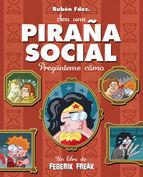 SEA UNA PIRAÑA SOCIAL.PREGUNTEME COMO | 9788494060274 | RUBÉN FERNÁNDEZ | Llibres Parcir | Librería Parcir | Librería online de Manresa | Comprar libros en catalán y castellano online