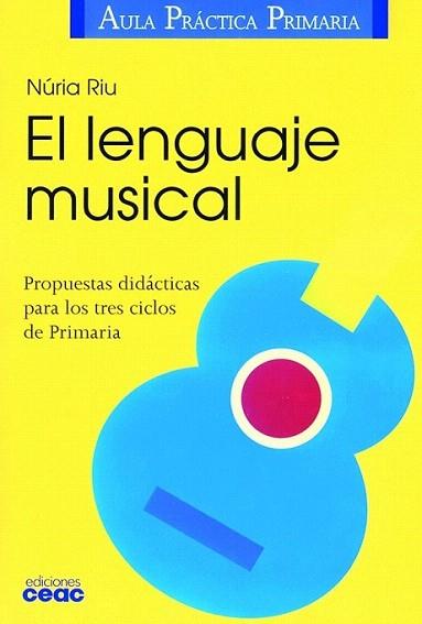 LENGUAJE MUSICAL | 9788432986383 | RIU | Llibres Parcir | Llibreria Parcir | Llibreria online de Manresa | Comprar llibres en català i castellà online