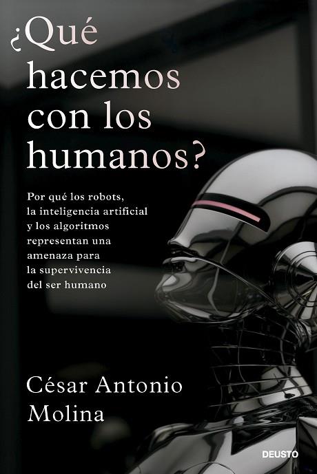 ¿QUÉ HACEMOS CON LOS HUMANOS? | 9788423436323 | MOLINA, CÉSAR ANTONIO | Llibres Parcir | Llibreria Parcir | Llibreria online de Manresa | Comprar llibres en català i castellà online