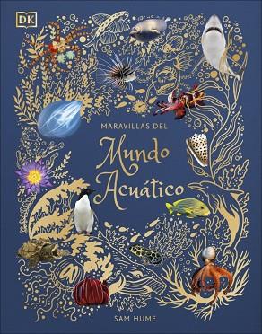 MARAVILLAS DEL MUNDO ACUÁTICO (PLANETA CURIOSO) | 9780241642634 | DK | Llibres Parcir | Librería Parcir | Librería online de Manresa | Comprar libros en catalán y castellano online