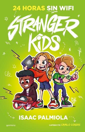 STRANGER KIDS 2 - 24 HORAS SIN WIFI | 9788419357823 | PALMIOLA, ISAAC | Llibres Parcir | Llibreria Parcir | Llibreria online de Manresa | Comprar llibres en català i castellà online