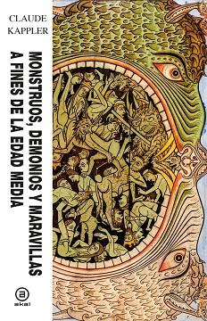 MONSTRUOS, DEMONIOS Y MARAVILLAS A FINES DE LA EDAD MEDIA | 9788446058472 | KAPPLER, CLAUDE | Llibres Parcir | Llibreria Parcir | Llibreria online de Manresa | Comprar llibres en català i castellà online