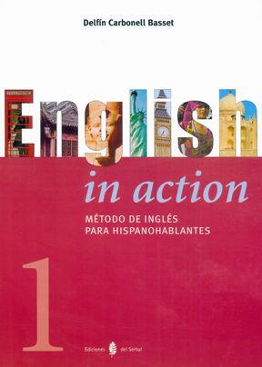 ENGLISH IN ACTION 1 | 9788476284056 | CARBONELL DELFIN | Llibres Parcir | Llibreria Parcir | Llibreria online de Manresa | Comprar llibres en català i castellà online