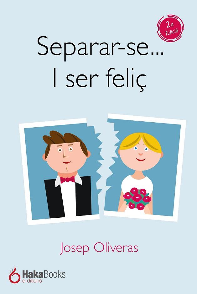 SEPARAR-SE I SER FELIÇ | 9788412200201 | OLIVERAS CASCALES, JOSEP | Llibres Parcir | Librería Parcir | Librería online de Manresa | Comprar libros en catalán y castellano online