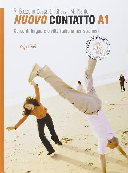 NUOVO CONTATTO A1. CORSO DI LINGUA E CIVILTÀ ITALIANA PER STRANIERI | 9788858308608 | COSTA, BOZZONE | Llibres Parcir | Librería Parcir | Librería online de Manresa | Comprar libros en catalán y castellano online