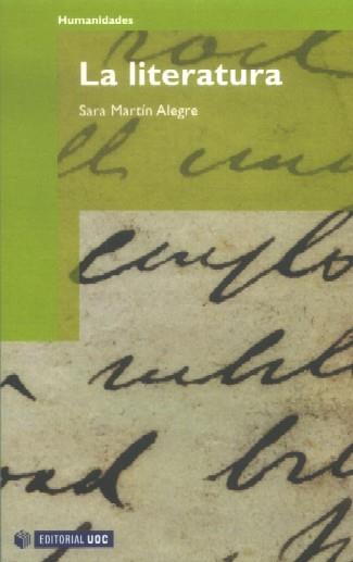 LA LITERATURA | 9788497887922 | MARTÍN ALEGRE, SARA | Llibres Parcir | Llibreria Parcir | Llibreria online de Manresa | Comprar llibres en català i castellà online