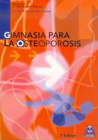 GIMNASIA PARA LA OSTEOPOROSIS | 9788480194440 | SCHMIDT | Llibres Parcir | Librería Parcir | Librería online de Manresa | Comprar libros en catalán y castellano online